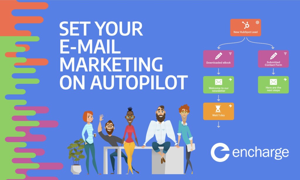 Encharge.io - Set your e-mail marketing on autopilot