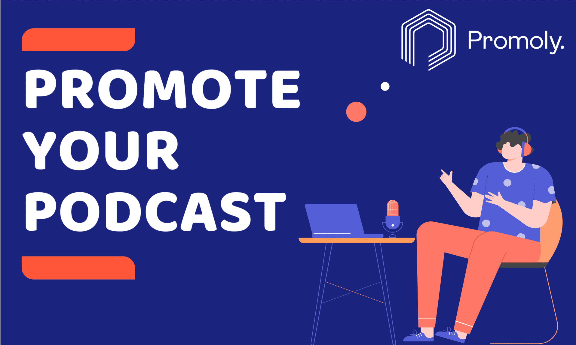 Promoly - Promote your Podcast with minimal effort