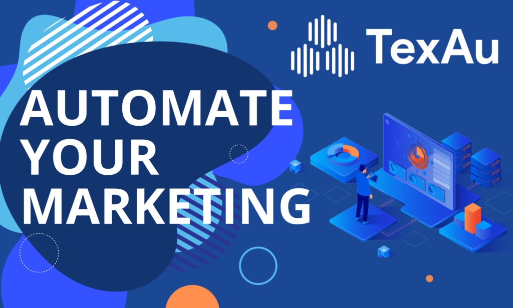 TexAu - Automate your Marketing Growth