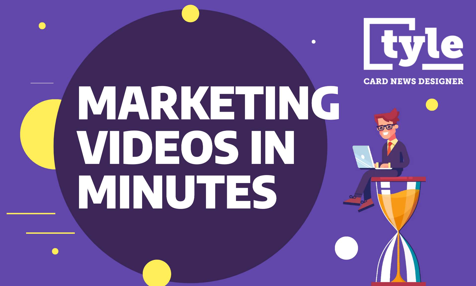 Tyle - Build converting marketing videos in minutes