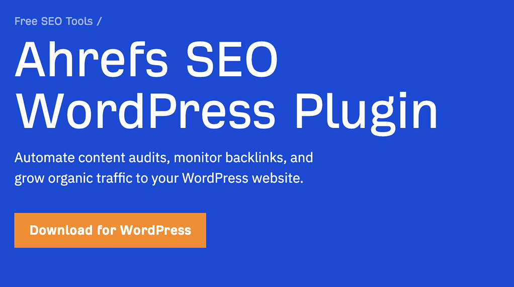 Ahrefs' WordPress plugin