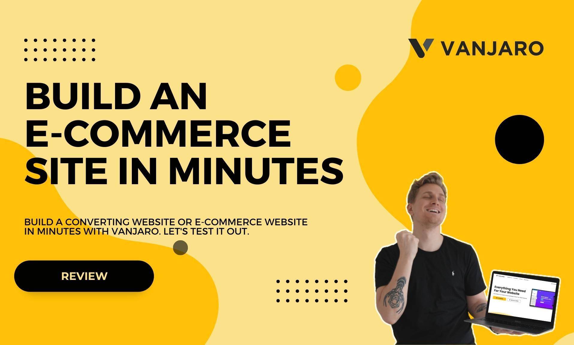 Vanjaro review - Build an e-commerce site in minutes