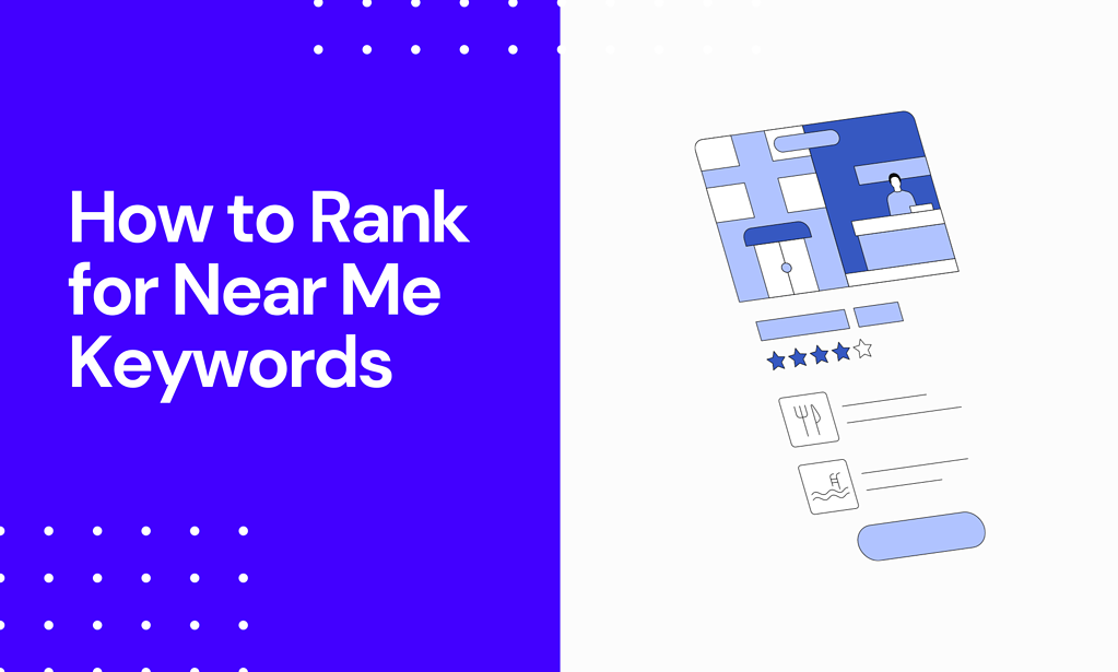 How to Rank for Near Me Keywords