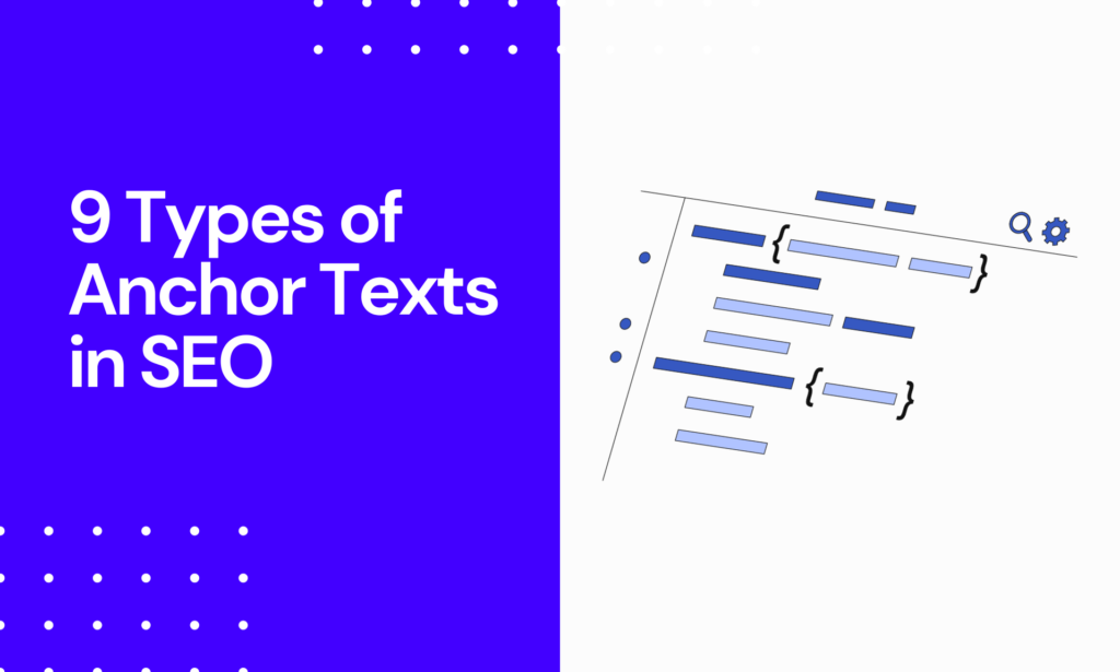 9 Types of Anchor Texts in SEO (And How Important They Are)