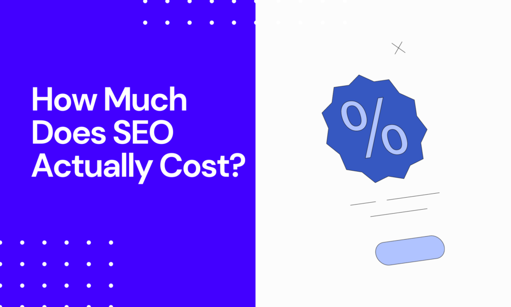 How Much Does SEO Actually Cost