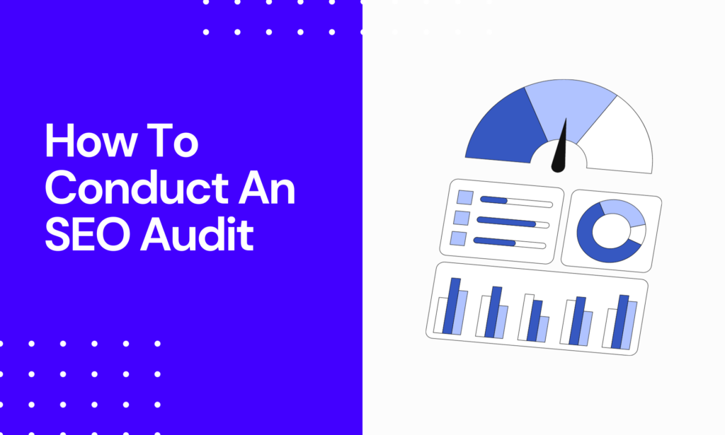 How To Conduct An SEO Audit