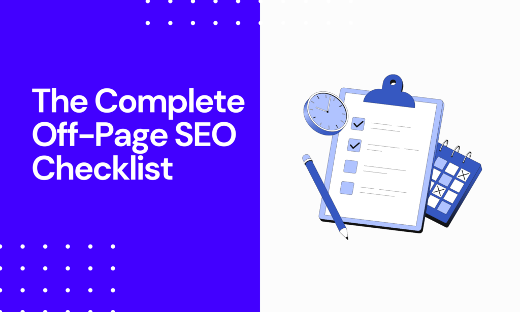 The Complete Off-Page SEO Checklist