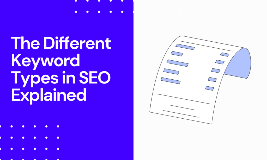 The Different Keyword Types in SEO Explained