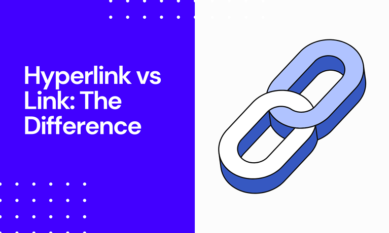 Hyperlink vs Link - Understanding The Important Difference