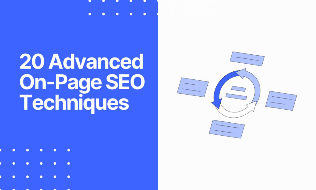 20 Advanced On-Page SEO Techniques