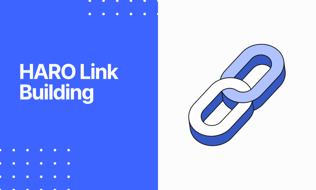 HARO Link Building - How To Get Lucrative Backlinks