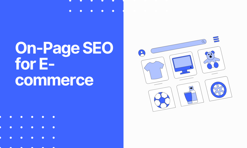 On-Page SEO for E-commerce