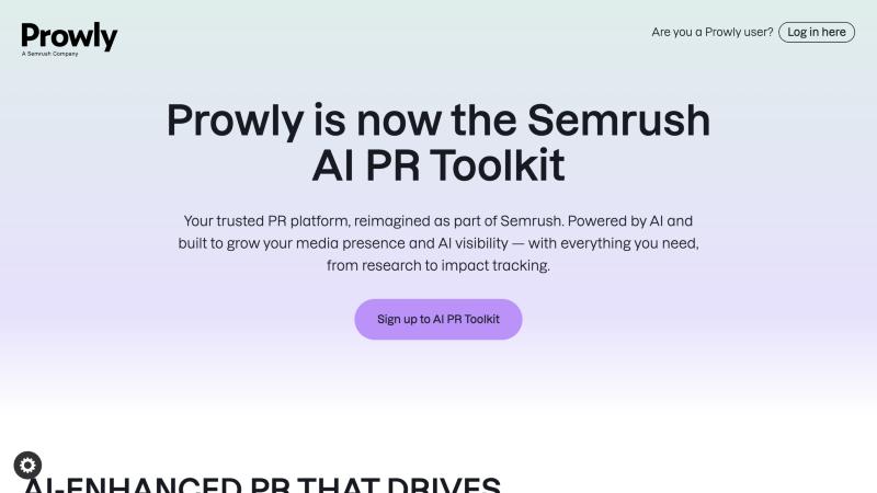 16 Best HARO Alternatives 14 Prowly, now the Semrush AI PR Toolkit, homepage